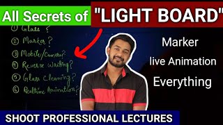 All SECRETS OF LIGHT BOARD  Full Setup Revealed  Glassboard Setup How to Shoot Innovative Lecture [upl. by Arv618]