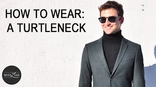 How to Wear a Turtleneck Mens Fashion [upl. by Megdal]