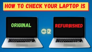 How to your Check Laptop is Original or Refurbished [upl. by Ailssa]