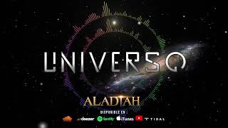 ALADIAH  Universo [upl. by Eislrahc]