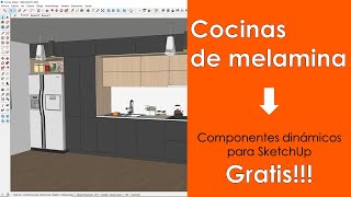 Diseño de cocinas con SketchUp Componentes dinámicos GRATIS [upl. by Deery]