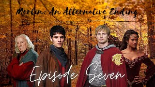 Merlin An Alternative Ending 728 [upl. by Yvaht]