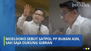 Cak Imin Pernyataan Moeldoko soal Satpol PP Menyakiti Nurani [upl. by Ive9]