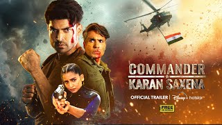 Commander Karan Saxena  Official Trailer  July 8  Gurmeet Choudhary [upl. by Beckman137]