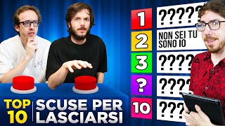 TOP 10 Scuse usate per lasciare  7 [upl. by Aihsak]