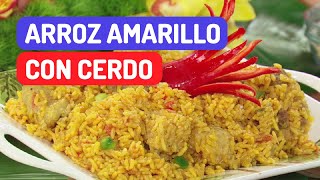 Delicioso y nutritivo Arroz Amarillo con Carne de Cerdo del Chef Pepín recetas arrozamarillo [upl. by Akcirahs173]