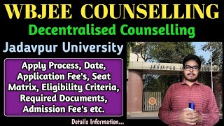 WBJEE Decentralised Counselling  Jadavpur University  Seat Matrix wbjee2024 decentralised [upl. by Etsirhc466]