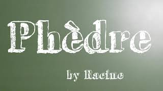 Racine  Phèdre  Livre audio intégral [upl. by Gilletta]