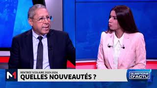 Rentrée scolaire 20232024 au Maroc  les nouveautés [upl. by Naugal]