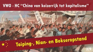 03 China van keizerrijk tot kapitalisme  Het Chinese keizerrijk  Taiping Nian en Bokseropstand [upl. by Neeron]