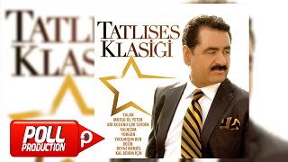 İbrahim Tatlıses  Tatlıses Klasiği Full Albüm Dinle  Official Audio [upl. by Litch625]