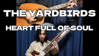 Heart Full Of Soul  the Yardbirds guitar and sitar cover [upl. by Edmondo]