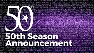 50th Season Announcement [upl. by Spearman18]