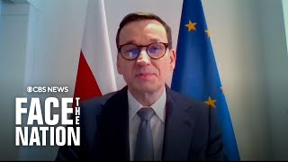 Polish Prime Minister Mateusz Morawiecki on “Face the Nation”  full interview [upl. by Gurevich]