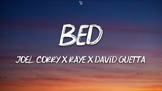 Joel Corry x RAYE x David Guetta  BED Lyrics [upl. by Noedig759]