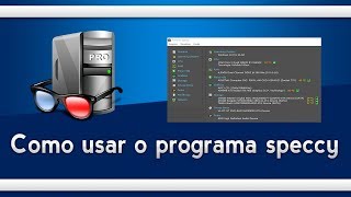 Como usar o programa Speccy [upl. by Keung]