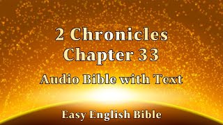 2 Chronicles Chapter 33 Audio Bible 역대하 33장 성경 보면서 듣기 [upl. by Lerad]