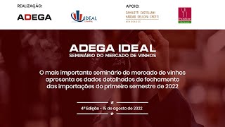 ADEGA IDEAL  4º Seminário do Mercado de Vinhos [upl. by Leelah]