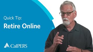 CalPERS Quick Tip  Retire Online [upl. by Nami]