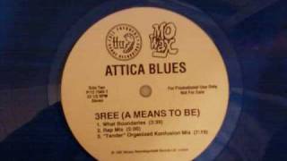 Attica Blues3ree A means to be [upl. by Einavoj]