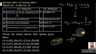 Match List I Reactions with List II Reagents [upl. by Arrat]