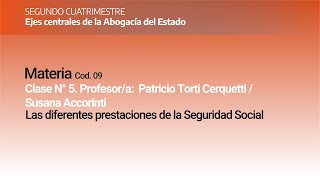 Clase 5  Las diferentes prestaciones de la Seguridad Social [upl. by Amalia841]