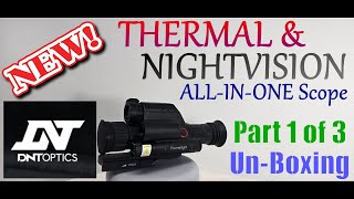 Part 1  3 DNT TNC225R THERMNIGHT scope A GREAT scope under 1100 scope thermal nightvision [upl. by Noiramaj245]