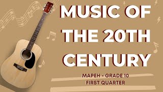 20th Century Music  Impressionism and Expressionism  MAPEH First Quarter  Grade 10 Music [upl. by Liris]