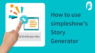 How to use the simpleshow Story Generator Tutorial – simpleshow [upl. by Salvador]