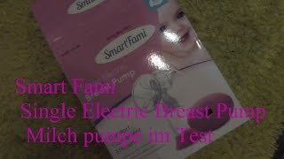 Smart Fami Single Electric Breast Pump Milch pumpe im Test [upl. by Aldos998]