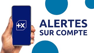 App Mobile Comment recevoir des alertes sur vos opérations bancaires [upl. by Neeoma]