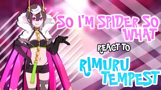 『SO IM SPIDER SO WHAT REACT TO RIMURU TEMPEST』FULL VIDEO  KURO  READ DESCRIPTION [upl. by Nagek]