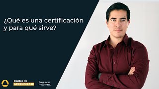 ¿Qué es una certificación y para qué sirve [upl. by Haldi]