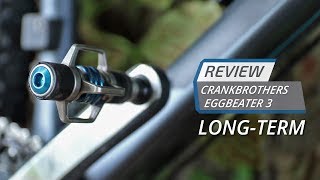 Crankbrothers Eggbeater 3 LongTerm Review Did They Become Reliable [upl. by Lovel]