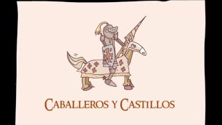 Caballeros y Castillos [upl. by Kenlee991]