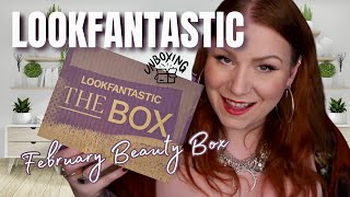 UNBOXING LOOKFANTASTIC FEBRUARY 2024 BEAUTY SUBSCRIPTION BOX [upl. by Fremont31]