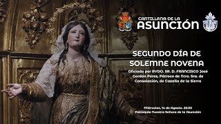 Segundo día de Solemne Novena en honor a la Asunción Gloriosa  16 de Agosto de 2024 [upl. by Kevan]