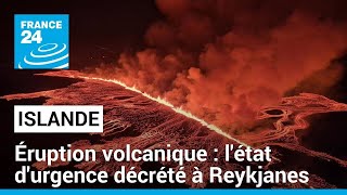 Éruption volcanique en Islande  létat durgence décrété sur la péninsule de Reykjanes [upl. by Mosora]