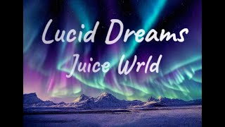 Juice Wrld  Lucid Dreams Clean Lyrics [upl. by Singh]