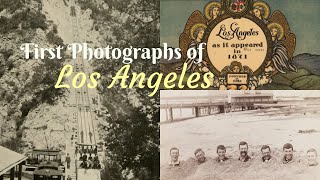 The First Photographs of Los Angeles California 18641909 115 year old images [upl. by Giles514]