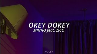 Okey Dokey  Minho feat Zico TraduçãoPTBR [upl. by Eissel]