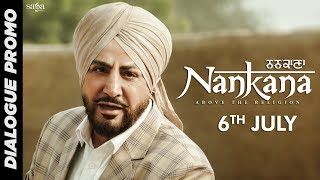 Nankana  Akal Dolan Wali Cheej Nai Hundi  New Dialogue Promo  Gurdas Maan  Anas Rashid  6 July [upl. by Mcgaw]