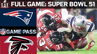 Super Bowl 51 FULL GAME New England Patriots vs Atlanta Falcons [upl. by Doreen]