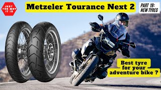 EP19 Metzeler Tourance Next 2  Best Adventure Touring Tyres For your BMW GS  GSA Africa Twin [upl. by Eimac]