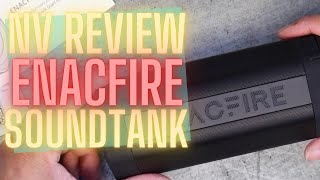 NV Review  The ENACFIRE Soundtank [upl. by Pauli]