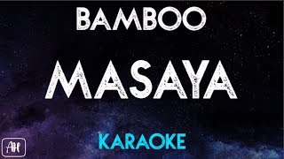 Bamboo  Masaya KaraokeAcoustic Instrumental [upl. by Arleta10]