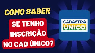 Como saber se você está no CadÚnico Cadastro único [upl. by Llehsad]