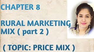 TopicPrice mix and factors affecting it  rural marketing mix part 2 [upl. by Gherardi]