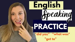 Repeat after me English Speaking  3 COMMON Reductions  Practice your American English Accent [upl. by Acker650]