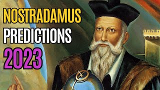 Nostradamus 4 Terrifying Predictions for 2023 [upl. by Koa]